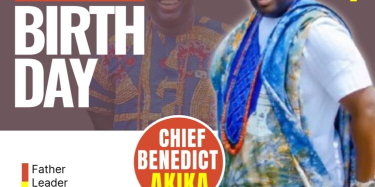 Birthday: You are a Visionary, Charismatic and Inspirational Leader; Akinyele Council Boss, Hon Akinleye eulogizes Chief Benedict Akika on his birthday