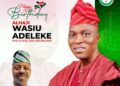 You are a Quintessential and Outstanding leader”, Akinyele council Boss, Hon Akinleye celebrates Oyo state Pdp Secretary, Alh Wasiu Adeleke on his birthday.*