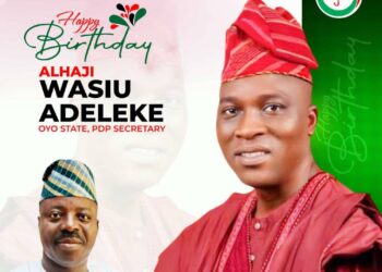 You are a Quintessential and Outstanding leader”, Akinyele council Boss, Hon Akinleye celebrates Oyo state Pdp Secretary, Alh Wasiu Adeleke on his birthday.*