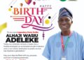 Birthday: Hon. Ogunsola Olushina Salutes Oyo PDP Secretary Alhaji Wasiu Adeleke on His Birthday