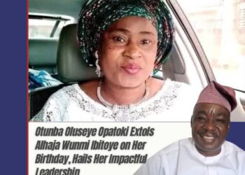 Otunba Oluseye Opatoki Extols Alhaja Wunmi Ibitoye on Her Birthday, Hails Her Impactful Leadership
