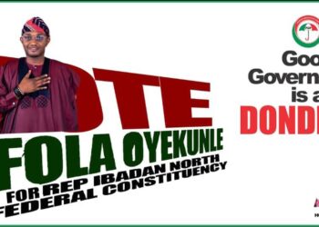 Why Hon. Folajimi Oyekunle (DON) Is the Right Choice for Ibadan North Federal Constituency in the  Upcoming Bye Election   A Reflection by Amb. Paul Adebanjo