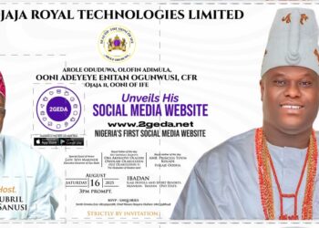 Jubril Dotun Sanusi to Host Ooni of Ife as ‘2GEDA’ Social Media Platform Unveils August 16