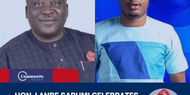 Hon. Lanre Sarumi Celebrates Hon. Ademola Obafemi Ojo and Hon. Yusuf Adebisi on Their Birthdays
