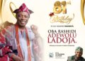 Birthday: “A Beacon Of Hope And Wisdom” – Ibadan North Council Chairman, Olufade, Felicitates Oba Rashidi Ladoja @ 81