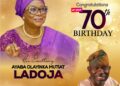 ‘70 Gbosas For Our Ayaba, A Woman Of Noble Character’ — Agboworin Felicitates Alhaja Mutiat Oladoja