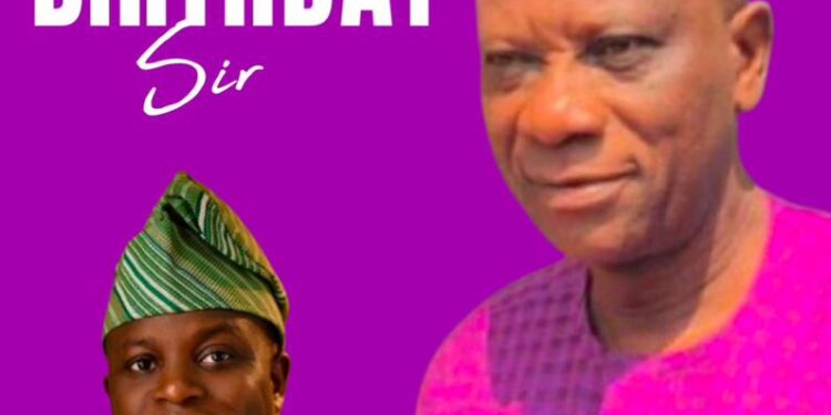 Hon. Engr. Toheeb Adegoke Adlat Celebrates Oloye Akin Aderibigbe: A Father, Mentor, and Icon of True Leadership