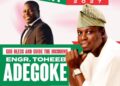 The Future Is Now: Engr. Toheeb Adegoke and the Rise of People-Centered Leadership