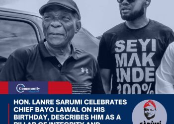 Hon. Lanre Sarumi Celebrates Chief Bayo Lawal on His Birthday, Describes Him as a Pillar of Integrity and Leadership