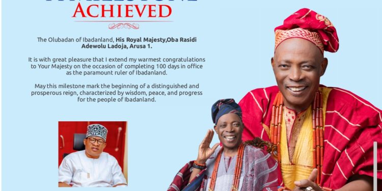 Arusa 100 Days of Leadership : A Blend of Tradition and Progress in Ibadanland – Oloye Taofeek Adegboyega Adegoke 