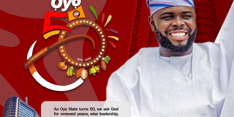 Oyo @50: Ex- PDP House of Assembly Aspirant, Owonifaari Congratullates the People of Oyo State, Lauds Governor Makinde’s Exemplary Achievements