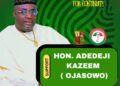 Continuity in Development and Good Governance: Omituntun 3.0 is the Goal By Hon. Adedeji Kazeem (OJASOWO)