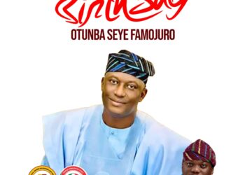 Celebrating the King of Boyz JAF, Makinde’s Aide, Hon. Akinsete Olakunle hails Otunba Seye famojuro on his birthday