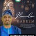 **Ramadan-Lent Greetings: Hon Marufu Ishola Kukoyi Extends Warm Wishes to Muslims and Christians**