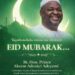 Oloye Abiola Iyiola Felicitates Muslims on Eid al-Fitr, Urges Unity and Continued Devotion