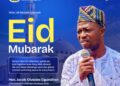 *A Month of Fasting Concludes: Ogundiran Extends Eid al-Fitr Greetings to Devout Muslims*