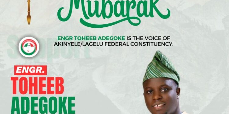 *Eid El Fitr Greetings from Engr. Toheeb Adegoke Adlat: A Message of Joy and Unity*