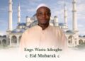 Engr. Adeagbo Congratulates Muslims on Eid-el-Fitri, Urges Prayers for Nigeria