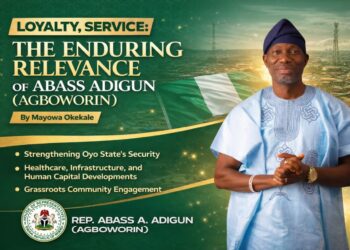 Loyalty, Service: The Enduring Relevance Of Abass Adigun (Agboworin) | Mayowa Okekale