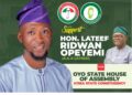 2027: Lateef Ridwan Opeyemi Declares Atiba Assembly Bid, Pledges Inclusive, People-Centred Representation