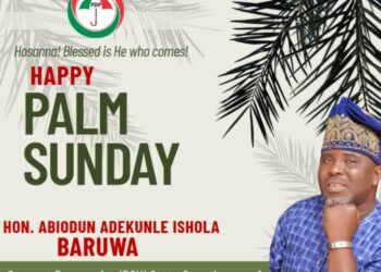 Baruwa Congratulates Christians on Palm Sunday, Reaffirms Commitment to Quality Representation