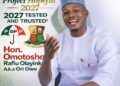 **2027: Support Hon. Rafiu Omotosho Olayinka: A Beacon of Good Governance for Ido Local Government** – Hon. Kehinde Onigbinde