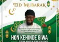 EID AL-FITR: ONA ARA LG CHAIRMAN, DR. TEMITOPE KOLAPO GLORIOUS, FELICITATES MUSLIMS