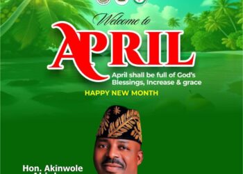 *“New Month, Renewed Commitment: We Will Continue to Build a Better Akinyele for All”- Akinyele Council Boss, Hon Akinwole Akinleye Welcomes Akinyele residents to April.*
