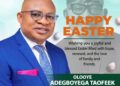 Easter Calls for Unity, Prayers to Rebuild Oyo’s Economy — Adegoke