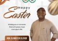 *Easter: Agboworin Felicitates Christians, Calls For Renewed Commitment To Peace, Unity*