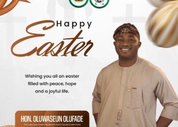 *Easter: Agboworin Felicitates Christians, Calls For Renewed Commitment To Peace, Unity*