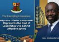 The Emerging Consensus: Why Hon. Bimbo Adekanmbi Represents the Kind of Leadership Oyo Cannot Afford to Ignore