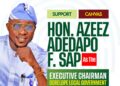 Hon. Azeez Adedapo F. Sap Declares Interest in Chairmanship Position for Oorelope Local Government Area