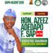 Hon. Azeez Adedapo F. Sap Declares Interest in Chairmanship Position for Oorelope Local Government Area