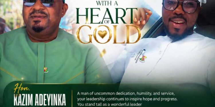 Birthday: “A Leader with A Heart Of Gold ” – Aderibigbe Yisahu Celebrates Makinde’s DCOS, Hon. Kazim Adeyinka Bibire