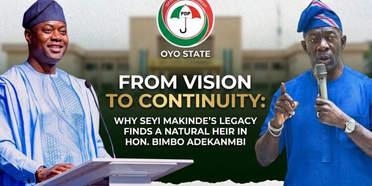 From Vision to Continuity: Why Seyi Makinde’s Legacy Finds a Natural Heir in Hon. Bimbo Adekanmbi