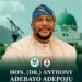 Dr. Anthony Adebayo Adepoju: The Prepared Choice for Ibarapa Central/North Federal Constituency