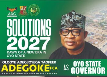 Oyo 2027: Why Adegoke Deserve Support – Stakeholders Highlight Community Impact