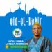 *Hon. Akorede Congratulates Muslims, Calls for Stronger Community Bond*