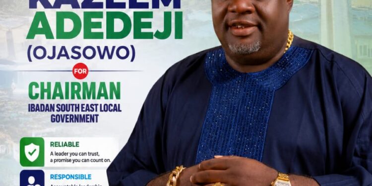 The Right Man for the Job: Hon. Kazeem Adedeji Ojasowo and the Future of Ibadan South East