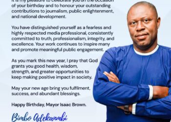 Adekanmbi Congratulates Fearless Mayor Isaac Brown on Birthday, Describes Him as a Mentor to Young Professionals