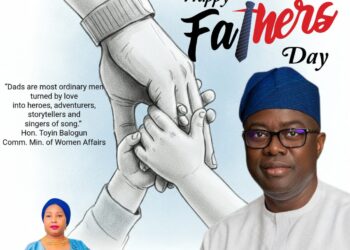 FATHER’S DAY 2026: OYO COMMISSIONER; BALOGUN CELEBRATES FATHERS AS THE BEDROCK OF STRONG FAMILIES AND A STABLE SOCIETY*