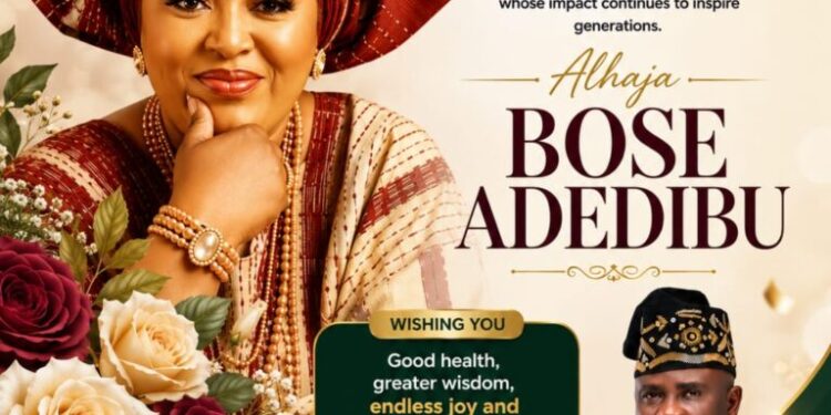 Hon. Abiodun Adekunle Isola Baruwa Celebrates Alhaja Bose Adedibu on Her Birthday