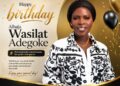 *Wale Canada Celebrates Wife, Oyo Youth and Sports Commissioner, Hon. Alhaja Wasilat Adegoke, on Her Birthday*