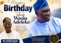 IBSWLG Chairman, Akande Celebrates Alhaji Wasiu Adeleke, Describes Him As Political Reference Point