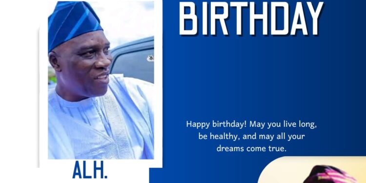 BGI Hails Alhaji Wasiu Adeleke on Birthday, Commends His Grassroots Contributions