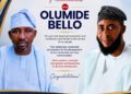 Alhaji Alhaji Hassan Bello felicitates Honourable Olumide Vincent Bello on birthday