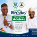 BIRTHDAY: Ibikunle hails Alhaji Wasiu Adeleke, Offers Prayers