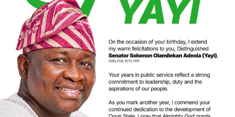Hon. Gboyega Nasir Isiaka Felicitates Senator Solomon Olamilekan Adeola (Yayi) on His 57th Birthday