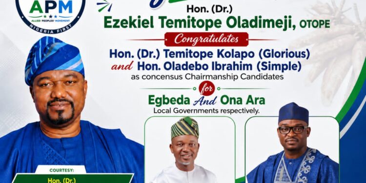 APM Reps Candidate OTOPE Congratulates Egbeda and Ona-Ara Consensus Chairmanship Candidates